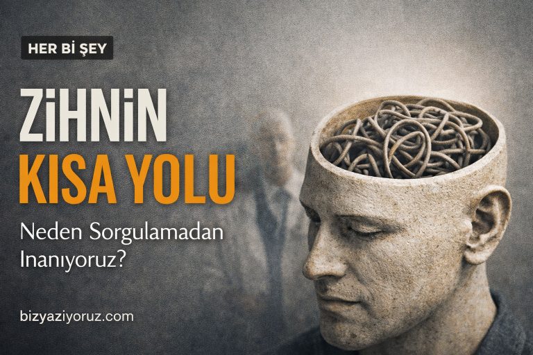 Gerçek Bilgi Nedir? Zihinsel Kısayollar ve Yanılgılar